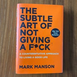 The Subtle Art of Not Giving a F*ck by Mark Manson   Self-help  hardcover.